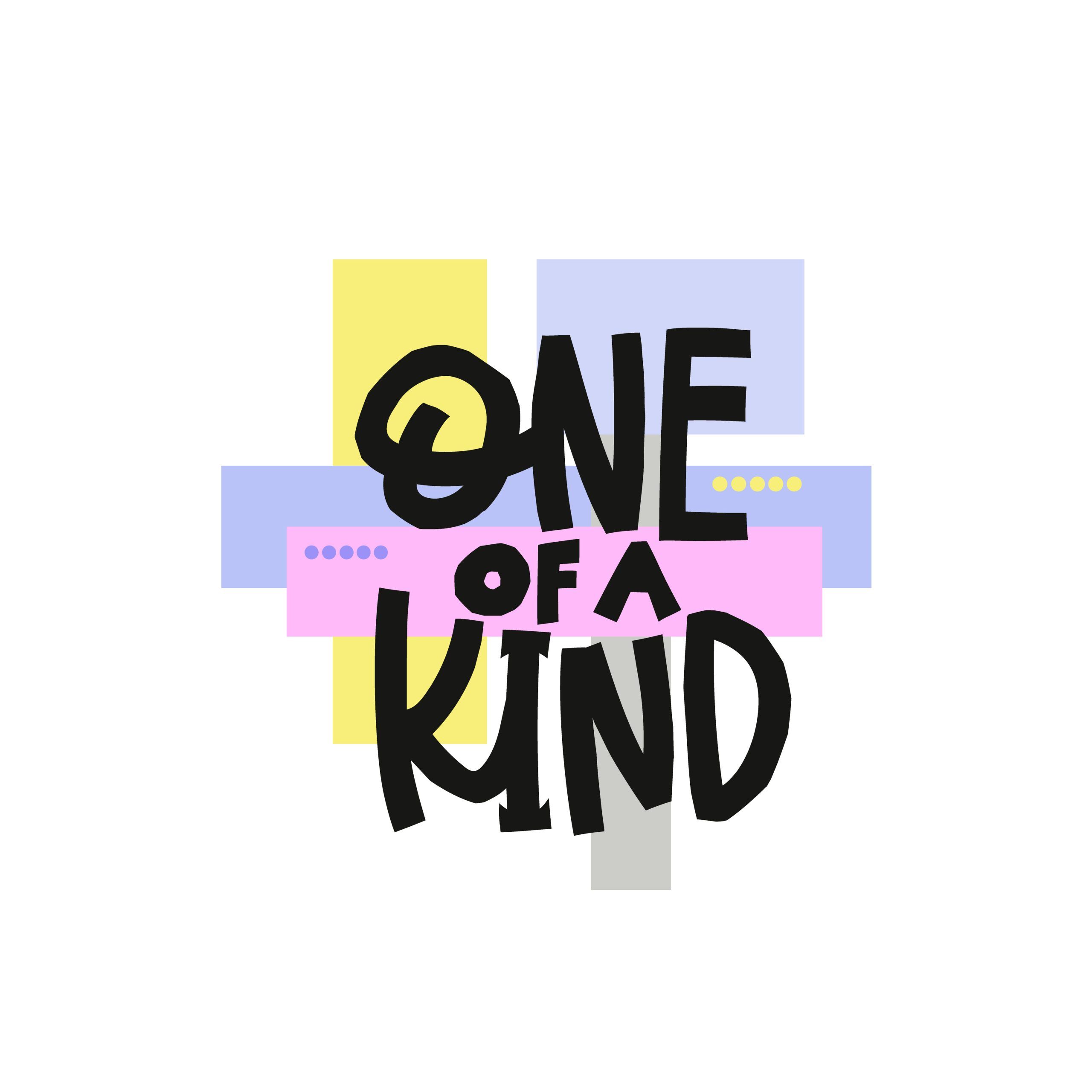 One of a Kind